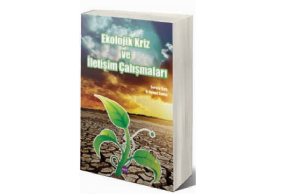 ekolojik kriz ve iletisim calismalari